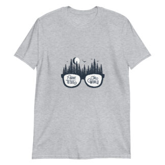 I Want to See the World - Short-Sleeve Unisex T-Shirt