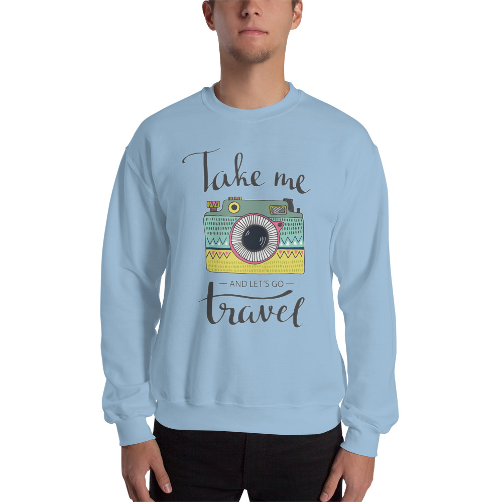 Take Me and Let's Go Travel - Sweatshirt - Image 11