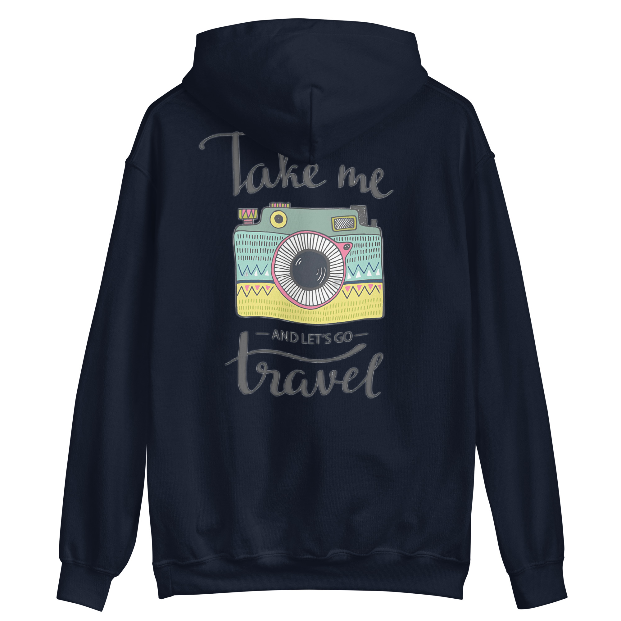 Take Me and Let's Go Travel - Hoodie - Image 3