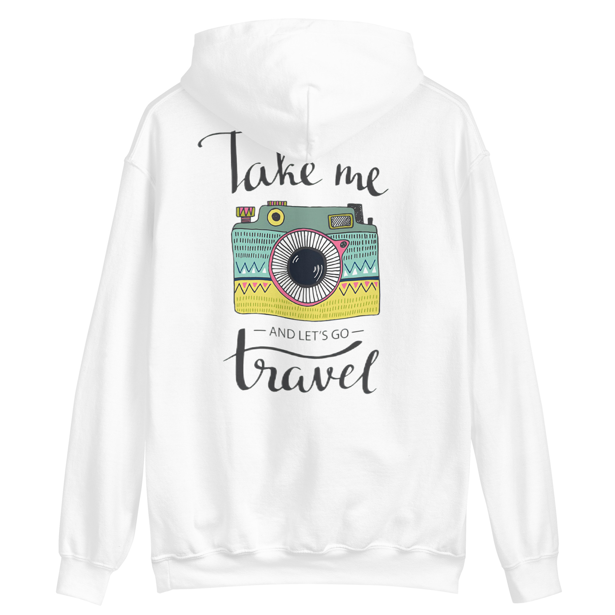 Take Me and Let's Go Travel - Hoodie - Image 7