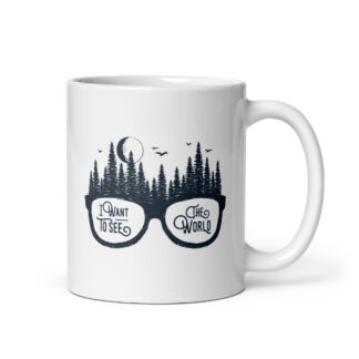 I Want to See the World - Ceramic Mug
