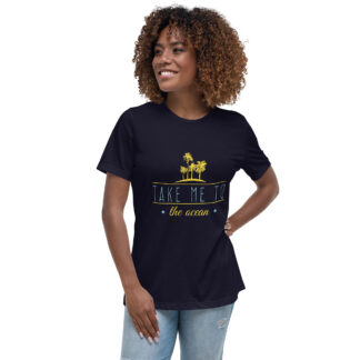 Take me to the Ocean - Women's Relaxed T-Shirt